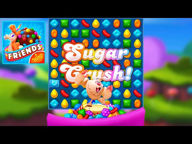 Candy Crush Friends Saga Android Gameplay #2